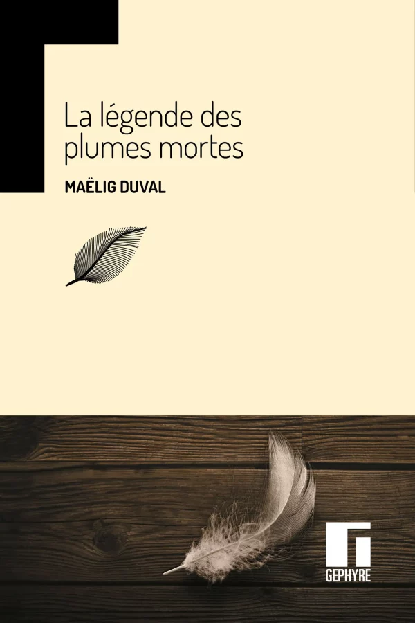 La légende des plumes mortes