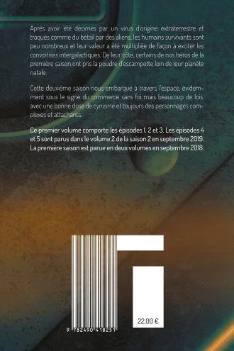 Toxic Saison 2 Volume 1 – Stéphane Desienne – 4e de couverture