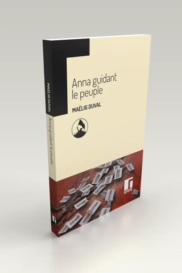 Anna guidant le peuple - Maëlig Duval - volume