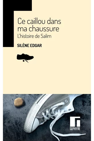 Ce caillou dans ma chaussure – Silène Edgar – Couverture