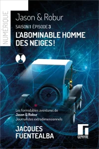 Jason et Robur - saison1 épisode3 - Jacques Fuentealba - numérique