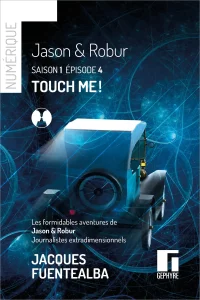 Jason et Robur - saison1 épisode4 - Jacques Fuentealba - numérique