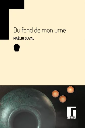 Du fond de mon urne – Maëlig Duval – Couverture
