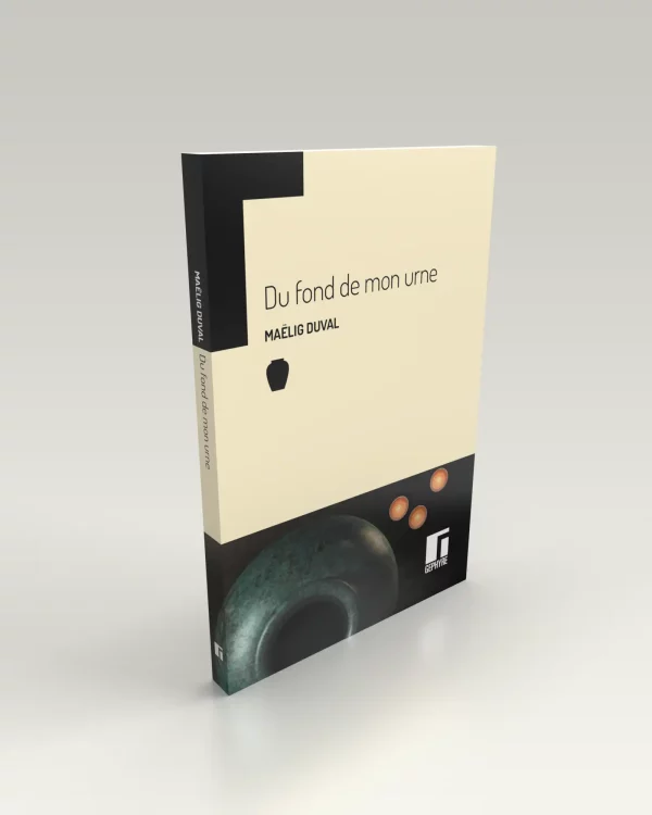 Du fond de mon urne - Maëlig Duval - Volume