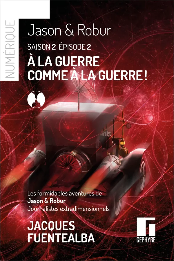 Jason et Robur S2E2 numérique - Jacques Fuentealba