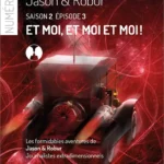 Jason et Robur - saison2 épisode3 - Jacques Fuentealba - numérique