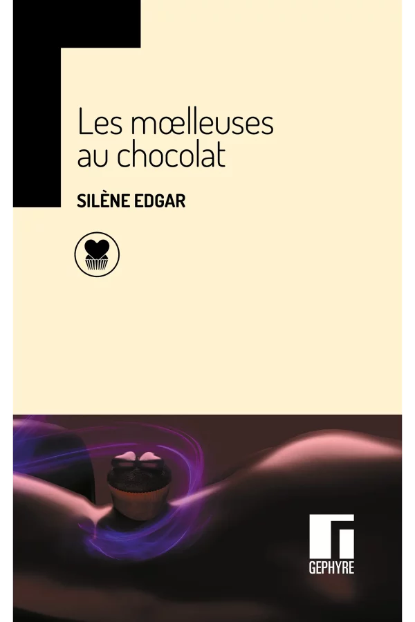 Les moelleuses au chocolat - Silène Edgar - couverture