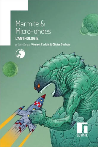 Marmite & Micro-ondes – Anthologie – Couverture