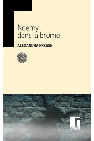 Noemy dans la brume – Alexandra Fresse – Couverture