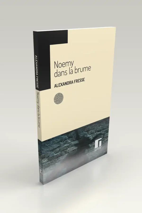 Noemy dans la brume - Alexandra - Fresse - volume