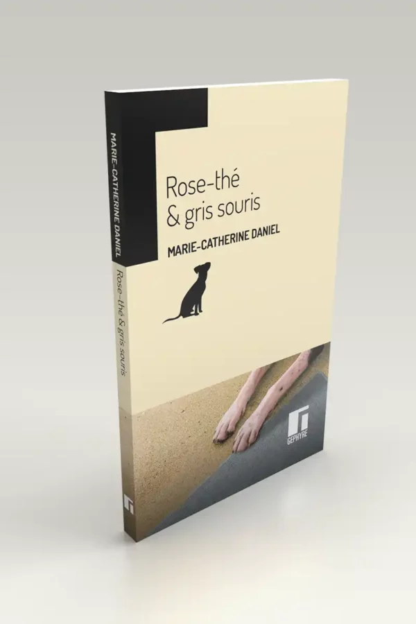 Rose-thé et gris-souris - Marie-Catherine Daniel - volume